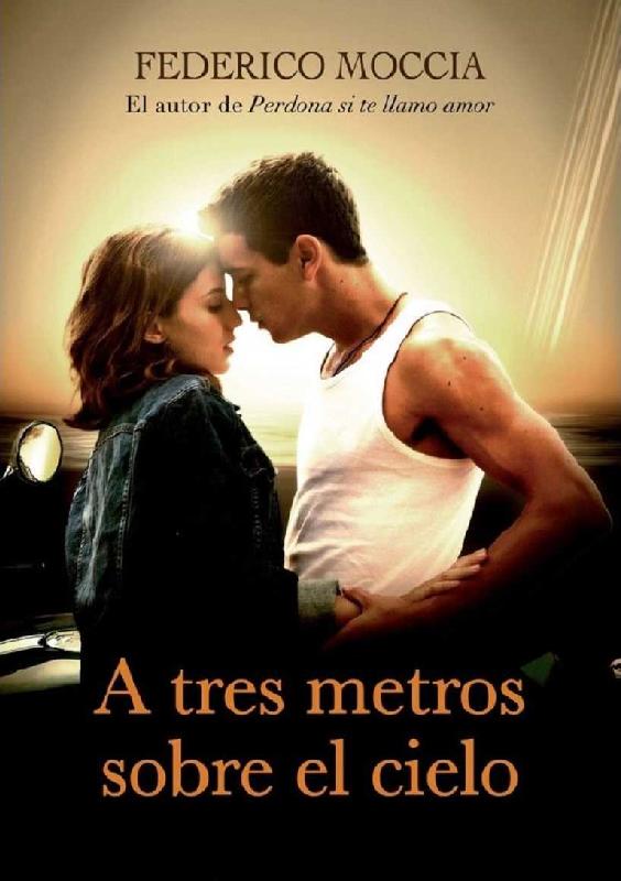 Federico Moccia. (1992) A TRES METROS SOBRE EL CIELO.pdf