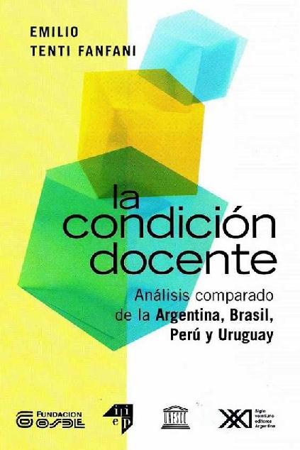 Emilio Tenti Fanfani. (2005) LA CONDICION DOCENTE.pdf