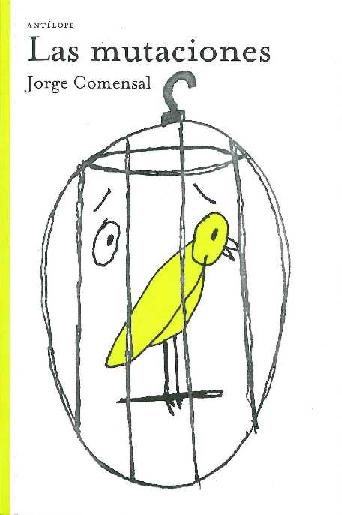 Jorge Comensal. (2016) LAS MUTACIONES.pdf