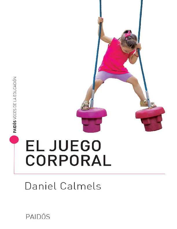 Calmels,D. El juego corporal.pdf