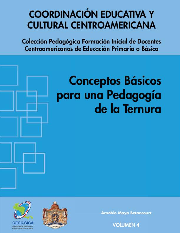Arnobio Maya Betancourt (2009) CONCEPTOS BÁSICOS PARA UNA PEDAGOGÍA DE LA TERNURA.pdf