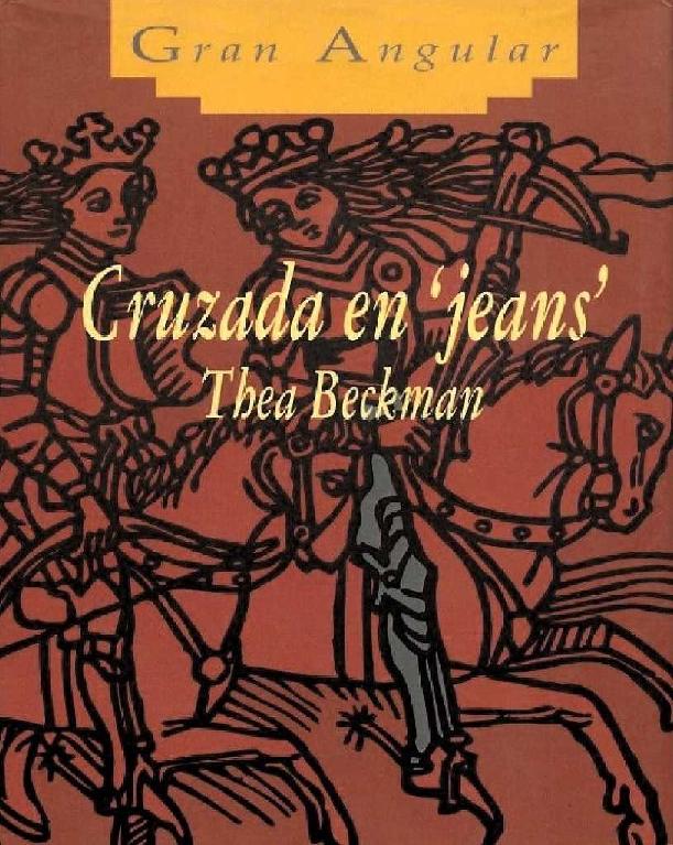 Thea Beckman. (1973) CRUZADA EN JEANS.pdf