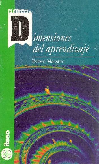 Robert Marzano. (1998) DIMENSIONES DEL APRENDIZAJE.pdf
