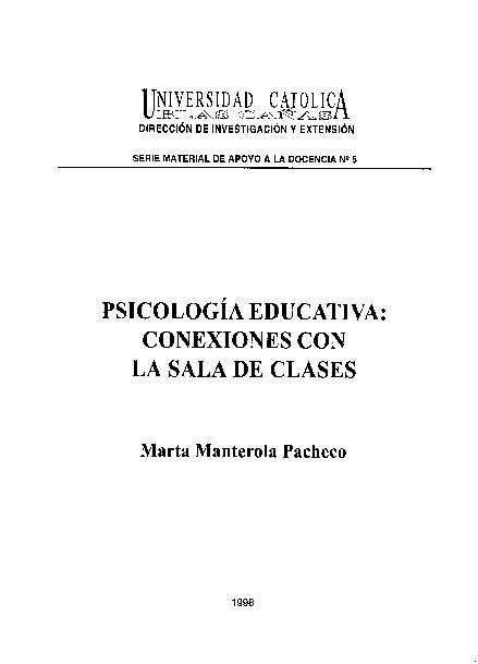 01. Psicología Educativa. conexiones con la sala de clases autor Marta Manterola Pacheco.pdf