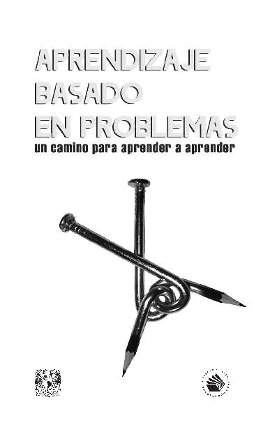 Jesús Héctor Gutiérrez Ávila. (2012) APRENDIZAJE BASADO EN PROBLEMAS.pdf