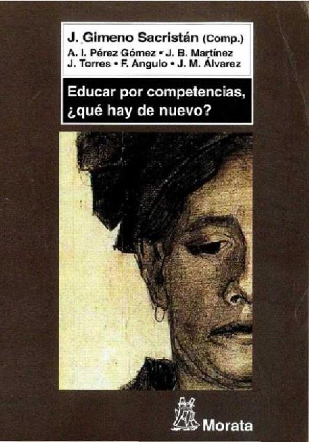 José Gimeno Sacristán. (2008) EDUCAR POR COMPETENCIAS, QUÉ HAY DE NUEVO.pdf