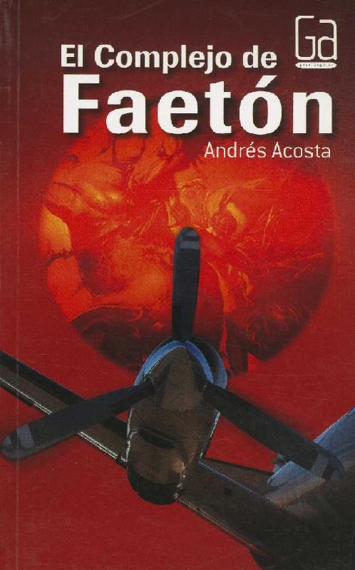 Andrés Acosta. (2006) EL COMPLEJO DE FAETÓN.pdf
