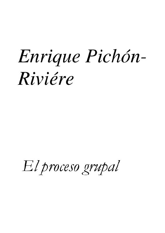 El Proceso Grupal_EPR.pdf · versión 1.pdf
