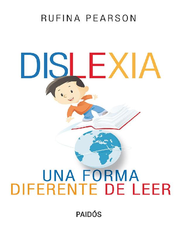 Dislexia. Una forma diferente de leer.pdf · versión 1.pdf