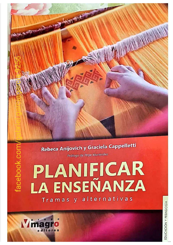 Planificar la enseñanza – Rebeca Anijovich y Graciela Cappelletti.pdf