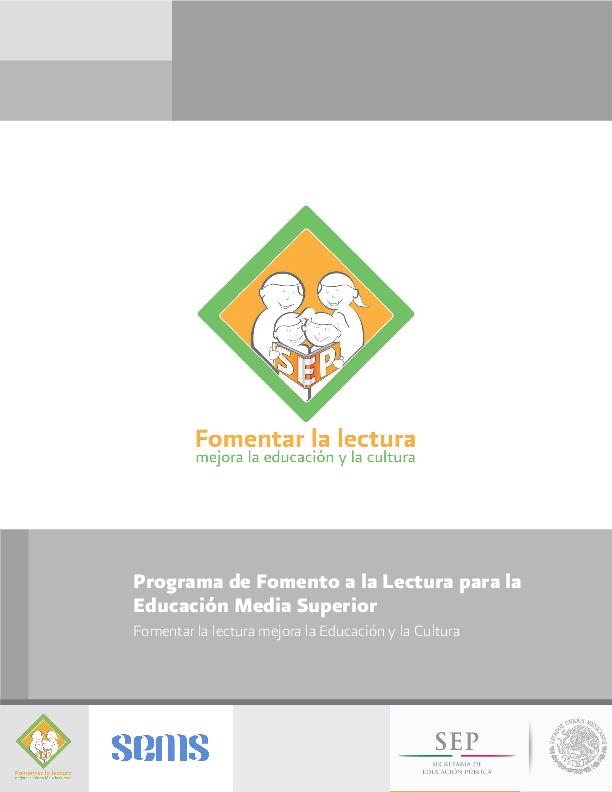 SEP. (2012) FOMENTAR LA LECTURA MEJORA LA EDUCACIÓN Y LA CULTURA.pdf