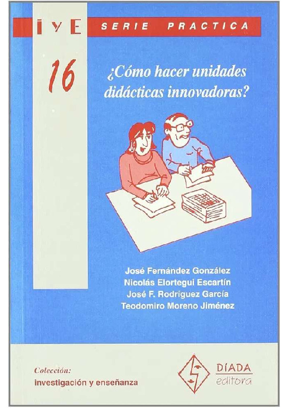 Cómo hacer unidades didácticas innovadoras – José Fernández González et al.pdf