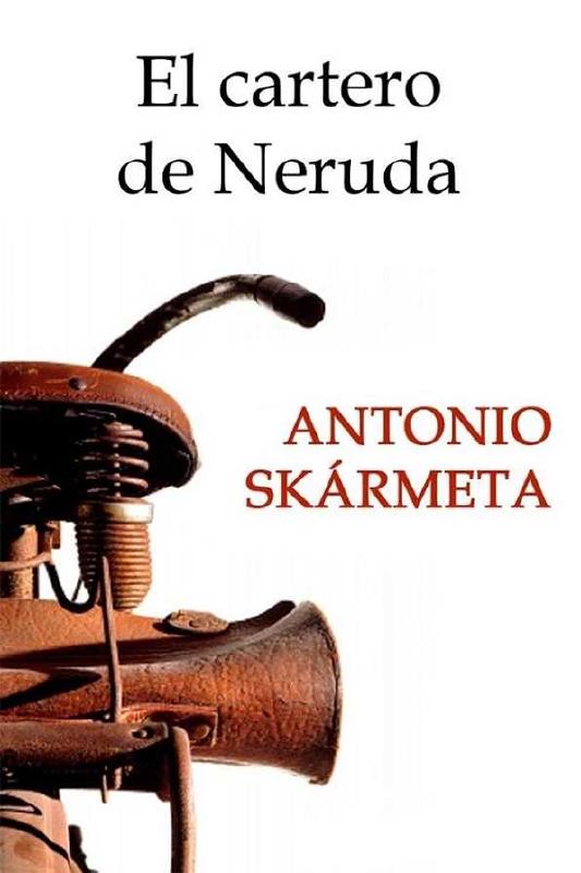 Antonio Skármeta. (1985) EL CARTERO DE NERUDA.pdf