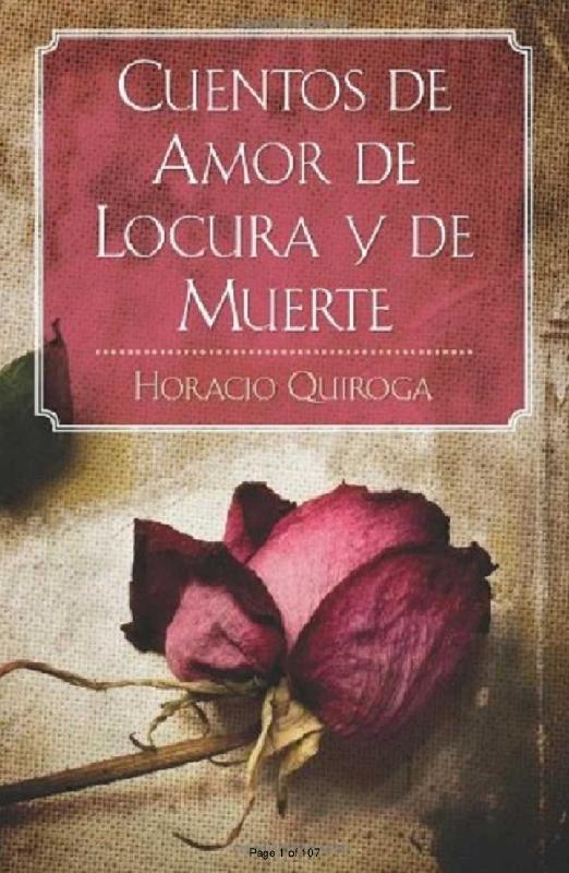 Horacio Quiroga. (1917) CUENTOS DE AMOR DE LOCURA Y DE MUERTE.pdf