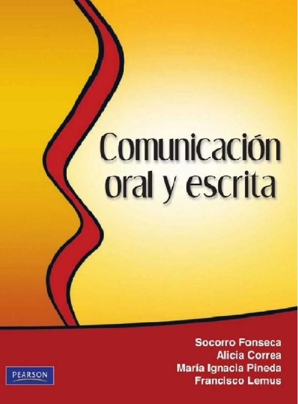 Socorro Fonseca. (2011) COMUNICACIÓN ORAL Y ESCRITA.pdf