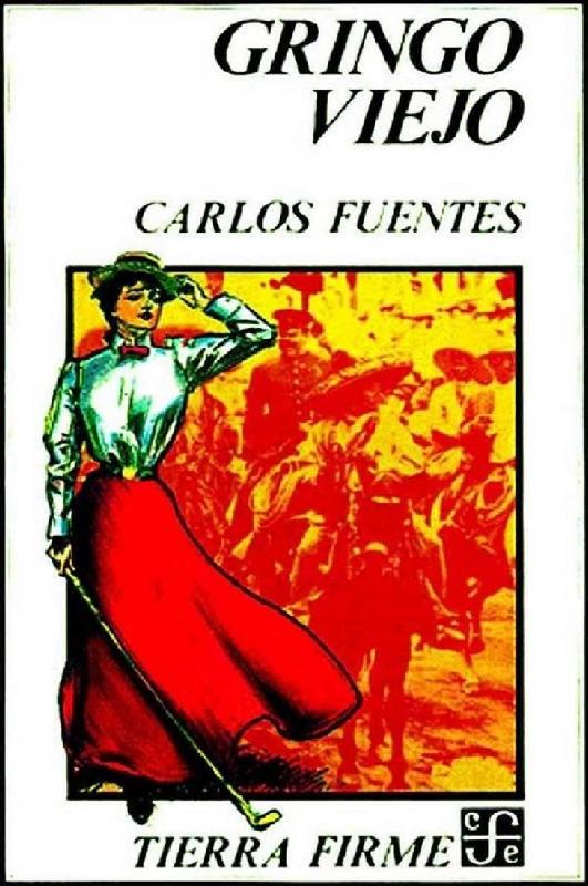 Carlos Fuentes. (1985) GRINGO VIEJO.pdf
