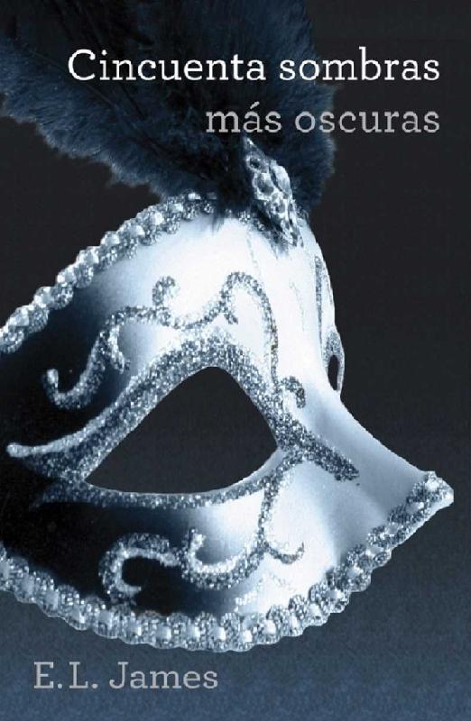 E. L. James. (2012) CINCUENTA SOMBRAS MÁS OSCURAS.pdf
