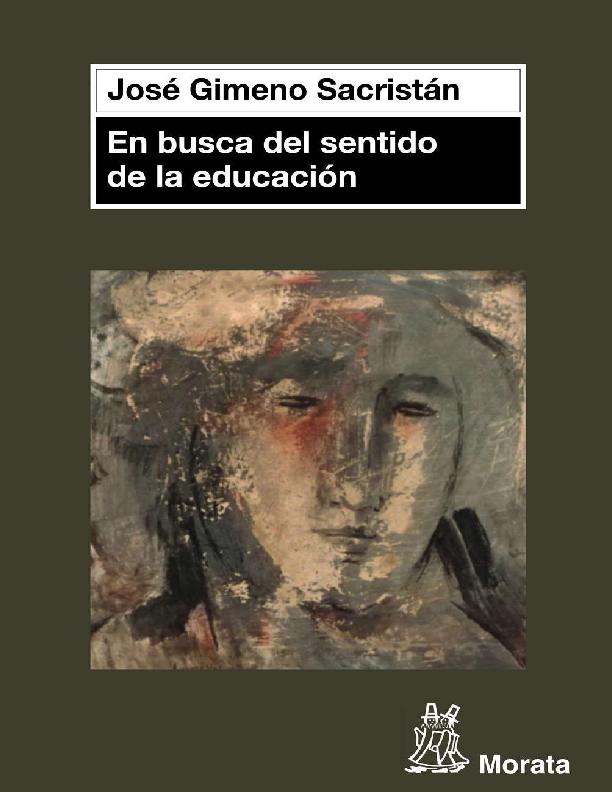 EN BUSCA DEL SENTIDO DE LA EDUACION Gimeno Sacristan.pdf
