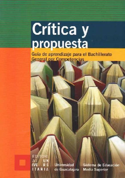 UdeG. (2010) CRÍTICA Y PROPUESTA - BACHILLERATO GENERAL POR COMPETENCIAS.pdf