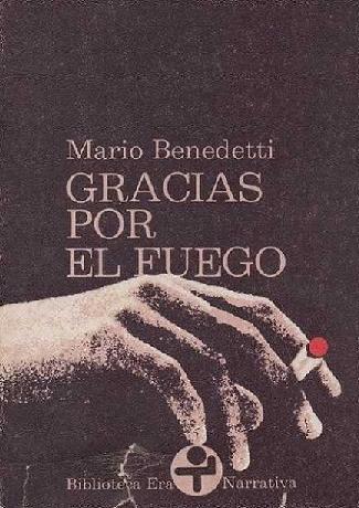 Mario Benedetti. (1965) GRACIAS POR EL FUEGO.pdf