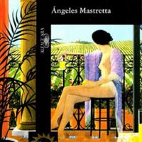 Ángeles Mastretta. (1985) ARRÁNCAME LA VIDA.pdf