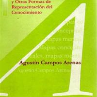 MAPAS CONCEPTUALES, MAPAS MENTALES<br /><br />
Y OTRAS FORMAS DE REPRESENTACION DEL CONOCIMIENTO