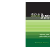 Aguilar & Fregoso. - El Reto De La Escritura Académica En Posgrado [2016].pdf