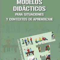 MODELOS DIDACTICOS Para situaciones y contextos aprendizaje Hernandez.pdf