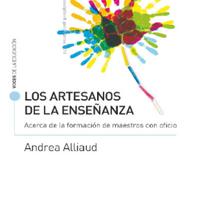 Los artesanos de la enseñanza. Acerca de la formación de maestros con oficio – Andrea Alliaud.pdf