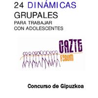 24 Dinámicas Grupales. Para Trabajar con Adolescentes.pdf