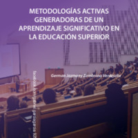 Metodologías Activas Generadoras de un Aprendizaje Significativo en la Educación Superior – Germán Jazmany Zambrano Verdesoto.pdf