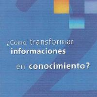 Celso Antunes. (2003) CÓMO TRANSFORMAR INFORMACIONES EN CONOCIMIENTO.pdf