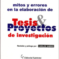 Fidias G Arias (2006) MITOS Y ERRORES EN LA ELABORACIÓN DE TESIS Y PY DE INVESTIGACIÓN.pdf