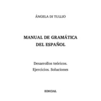 Ángela Di Tullio (1997) MANUAL DE GRAMÁTICA DEL ESPAÑOL.pdf