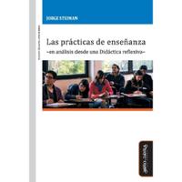 Libro PRACTICAS DE ENSEÑANZA Didactica reflexiva Steiman.pdf