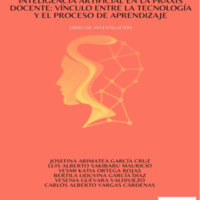INTELIGENCIA ARTIFICIAL EN LA PRAXIS DOCENTE: VINCULO ENNTRE LA TECNOLOGIA Y EL PROCESO DE APRENDIZAJE