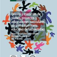 Diseño y ejecución de planes, proyectos y adaptaciones curriculares para el tratamiento educativo de la diversidad – Samuel Gento Palacios (coord.).pdf