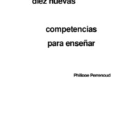 DIEZ NUEVAS COMPETENCIAS PARA ENSEÑAR Perrenoud.pdf