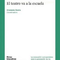 Amaranta Osorio. (2014) EL TEATRO VA A LA ESCUELA.pdf