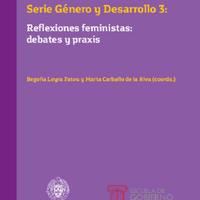 442-2022-11-02-Serie Género y Desarrollo 3 (2022). Reflexiones feministas, debates y praxis. Begoña Leyra y Marta Carballo (coords).pdf