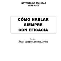 Ángel Ignacio Lafuente Zorrilla - CÓMO HABLAR SIEMPRE CON EFICACIA.pdf