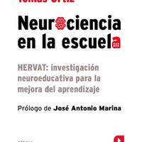 (Biblioteca Innovación educativa) Tomás Ortiz Alonso - Neurociencia en la escuela_ Hervat _ investigación neuroeducativa para la mejora del aprendizaje-Ediciones SM (2018).pdf