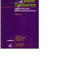LOS SIETE SABERES PARA LA EDUCACIÓN DEL FUTURO Morin.pdf