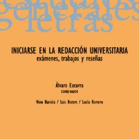 Álvaro Ezcurra  COORD (2007) INICIARSE EN LA REDACCIÓN UNIVERSITARIA- EXÁMENES, TRABAJOS Y RESEÑAS.pdf