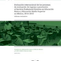 INEE. (2015) EVALUACIÓN INTERNACIONAL DE LOS PROCESOS DE EVALUACIÓN DE INGRESO Y PROMOCIÓN.pdf