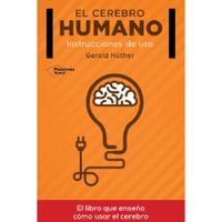 EL CEREBRO HUMANO Hüther.pdf