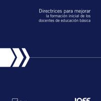 INEE. (2015) DIRECTRICES PARA LA FORMACIÓN INICIAL DE LOS DOCENTES DE EDUCACIÓN BÁSICA.pdf