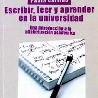 Paula Carlino. (2005) ESCRIBIR, LEER Y APRENDER EN LA UNIVERSIDAD.pdf