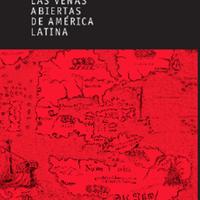 Eduardo Galeano. (1971) LAS VENAS ABIERTAS DE AMÉRICA LATINA.pdf