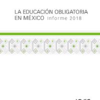INEE. (2018) LA EDUCACIÓN OBLIGATORIA EN MÉXICO - INFORME 2018.pdf